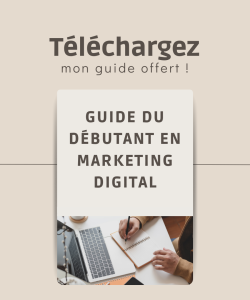 Pour bien débuter dans le marketing digital